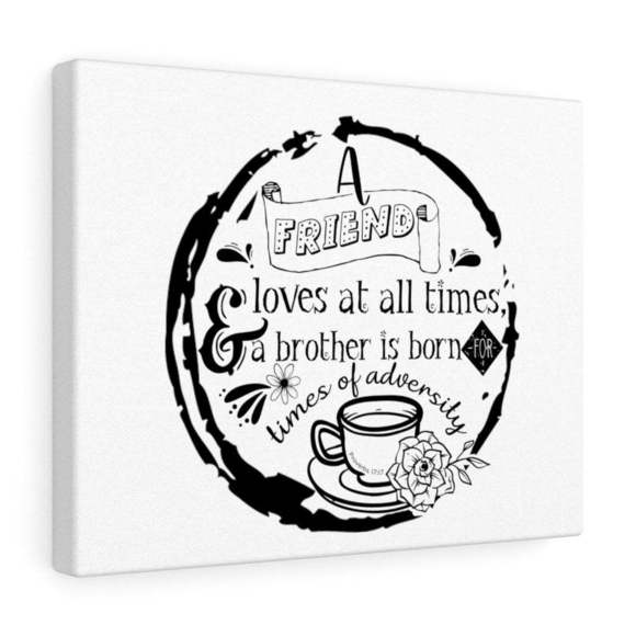 Scripture Sign A Friend Loves At All Times Proverbs 17:17 Bible Verse Canvas Ch - Picture 2 of 2